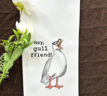 Hey Gull Friend Handmade Embroidered Tea Towels | Funny Animal